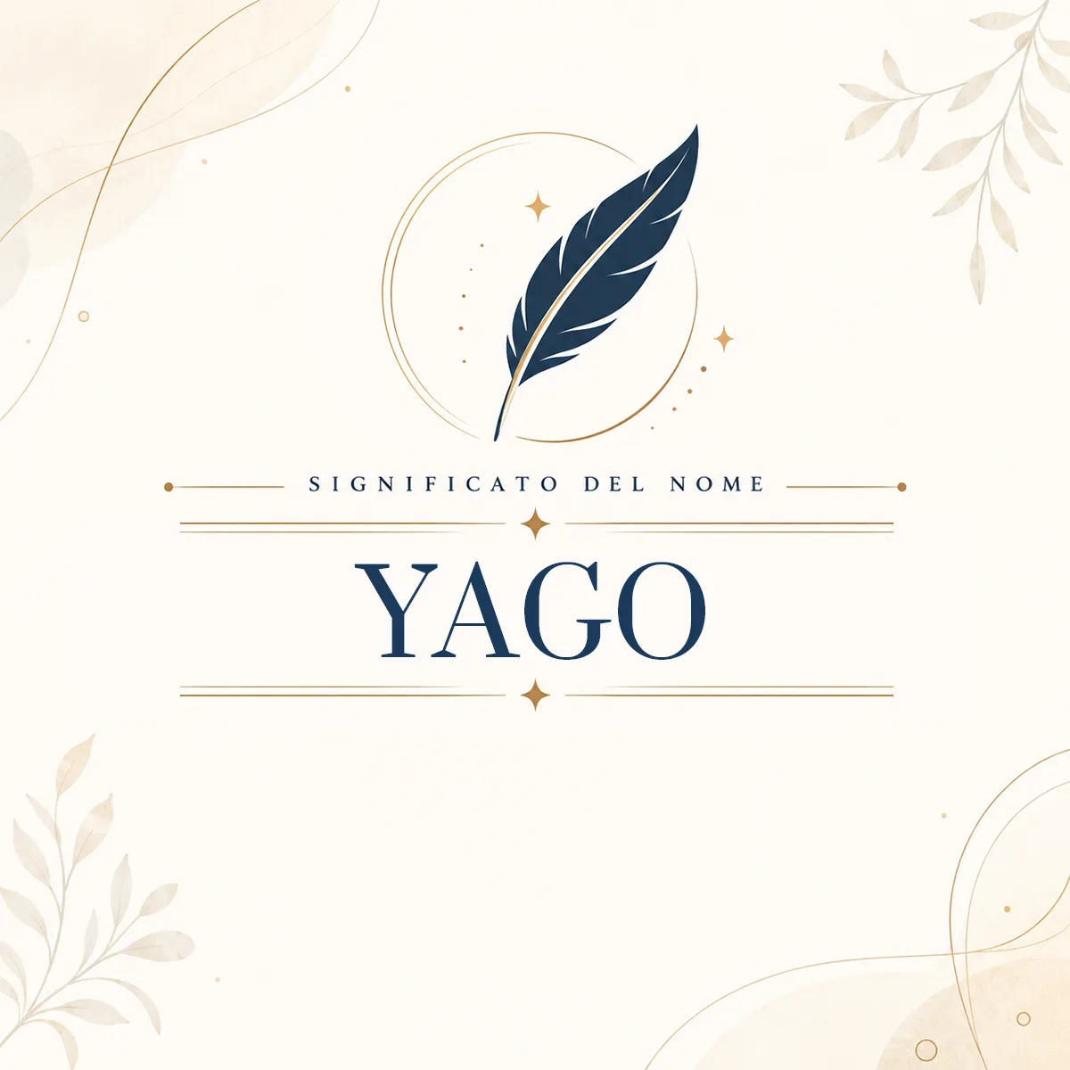 Significato del nome Significato del nome Yago: l